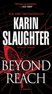 Beyond Reach (Grant County Series #6) Karin Slaughter Author