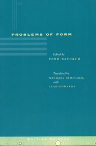 Problems of Form Dirk Baecker Editor