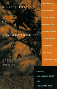 What's Left of Enlightenment?: A Postmodern Question - Keith Michael Baker