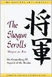 The Shogun's Scrolls: On Controlling All Aspects of the Realm (The martial arts library)
