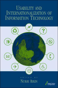 Usability and Internationalization of Information Technology - Nuray Aykin