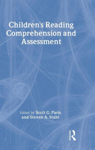 Children's Reading Comprehension and Assessment - Scott G. Paris