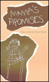 Mama's Promises: Poems - Marilyn Nelson Waniek
