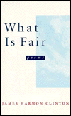 What Is Fair: Poems