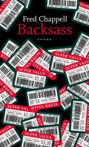 Backsass Fred Chappell Author