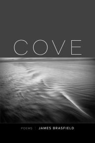 Cove: Poems James Brasfield Author
