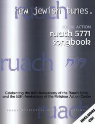Ruach 5771: New Jewish Tunes - Social Action Michael Boxer Editor