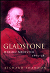 Gladstone: Volume II, 1865-1898 - Richard Shannon