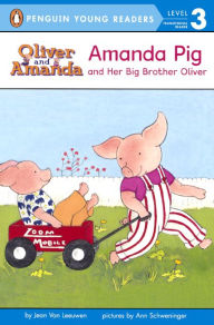 Amanda Pig And Her Big Brother Oliver (Turtleback School & Library Binding Edition) Jean Van Leeuwen Author