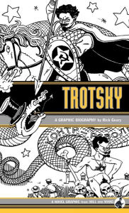 Trotsky: A Graphic Biography Rick Geary Author