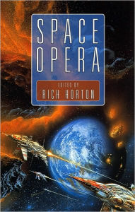 Space Opera - Rich Horton
