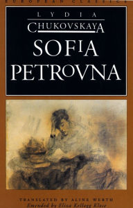 Sofia Petrovna Lydia Chukovskaya Author