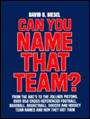 Can You Name That Team?: A Guide to Professional Baseball, Football, Soccer, Hockey and Basketball Teams and Leagues