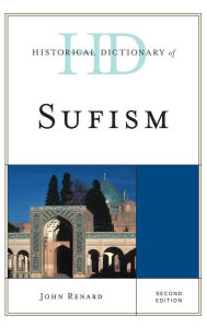 Historical Dictionary of Sufism John Renard Author