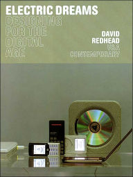 V&A Contemporary: Electric Dreams David Redhead Author
