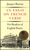 An Essay on French Verse - For Readers of English Poetry