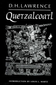 Quetzalcoatl: Novel D. H. Lawrence Author