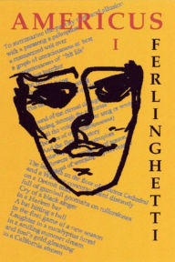 Americus, Book I Lawrence Ferlinghetti Author