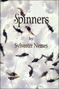 Spinners Sylvester Nemes Author