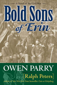 Bold Sons of Erin Ralph Peters Author