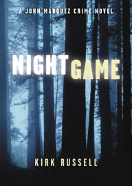 Night Game Kirk Russell Author