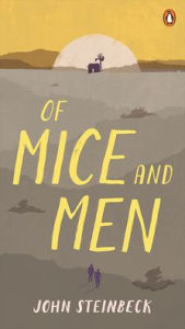 Of Mice and Men John Steinbeck Author