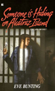 Someone Is Hiding on Alcatraz Island - Eve Bunting