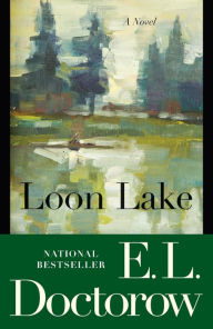 Loon Lake E. L. Doctorow Author