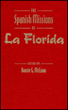 Spanish Missions of la Florida