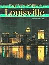 The Encyclopedia of Louisville John E. Kleber Editor