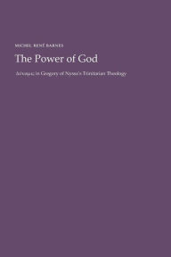 The Power of God Michel Rene Barnes Author