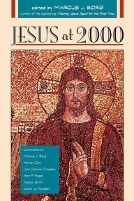 Jesus at 2000 Marcus J. Borg Editor