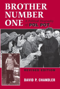 Brother Number One: A Political Biography Of Pol Pot - David P Chandler