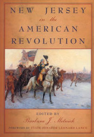 New Jersey in the American Revolution Barbara J. Mitnick Editor
