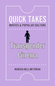 Transgender Cinema Rebecca Bell-Metereau Author