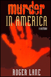 Murder in America: A History - Roger Lane
