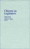 Citizens As Legislators: Direct Democracy in the United States - SHAUN BOWLER