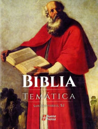 Biblia Tematica Luis Godtsseels SJ Author