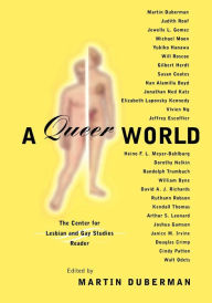 Queer Representations: Reading Lives, Reading Cultures (A Center for Lesbian and Gay Studies Book) - Martin Duberman