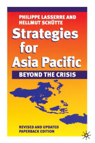 Strategies for Asia Pacific Phillippe Lasserre Author