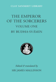 The Emperor of the Sorcerers (Volume 1) Budhasvamin Author