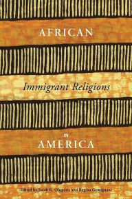 African Immigrant Religions in America - Jacob Olupona