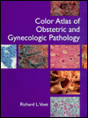 Color Atlas Of Obstetric And Gynecologic Pathology - Richard L. Voet