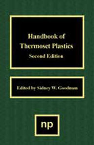 Handbook of Thermoset Plastics, 2nd Ed. - Hanna Dodiuk
