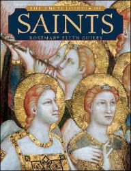 The Encyclopedia of Saints Rosemary Ellen Guiley Author