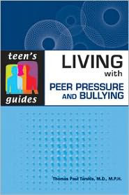 Living with Peer Pressure and Bullying - Thomas Paul Tarshis