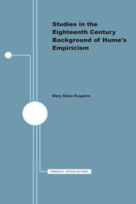 Studies in the Eighteenth Century Background of Hume's Empiricism