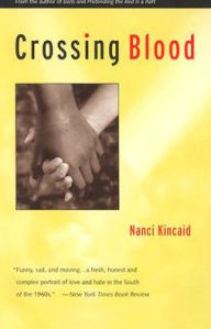 Crossing Blood Nanci Kincaid Author
