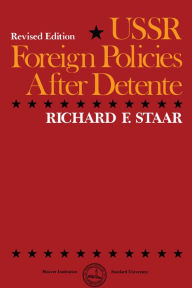 USSR Foreign Policies After Detente - Richard F. Staar