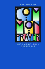 The 1979 Book of Common Prayer with Additional Resources Church Publishing Author